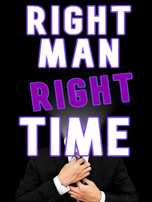 Title details for Right Man Right Time by Victor Montas - Available